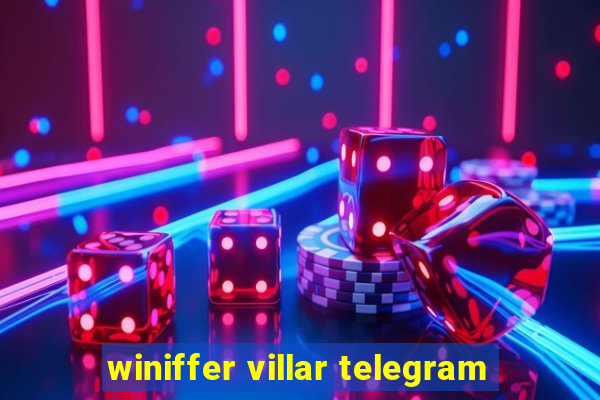 winiffer villar telegram